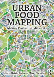 Urban Food Mapping: Making Visible the Edible City book cover