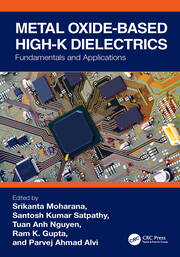 Metal Oxide-based High-K Dielectrics: Fundamentals and Applications book cover