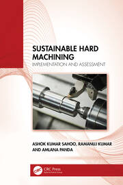 Sustainable Hard Machining: Implementation and Assessment book cover