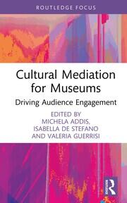 Cultural Mediation for Museums: Driving Audience Engagement book cover