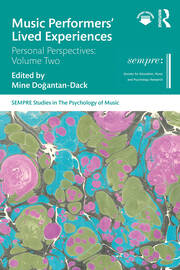 Music Performers' Lived Experiences: Personal Perspectives: Volume Two book cover