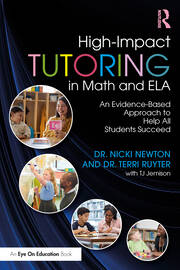 High-Impact Tutoring in Math and ELA: An Evidence-Based Approach to Help All Students Succeed book cover