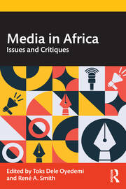 Media in Africa: Issues and Critiques book cover