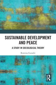 Sustainable Development and Peace: A Study in Sociological Theory book cover