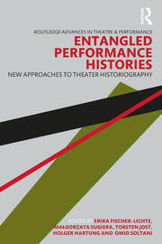 Entangled Performance Histories: New Approaches to Theater Historiography book cover