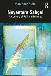 Nayantara Sahgal: A Century of Political Insights book cover