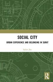 Social City: Urban Experience and Belonging in Surat book cover
