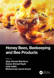 Honey Bees, Beekeeping and Bee Products book cover