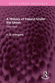 A History of Ireland Under the Union: 1801-1922 book cover
