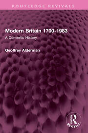 Modern Britain 1700-1983: A Domestic History book cover