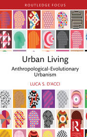 Urban Living: Anthropological-Evolutionary Urbanism book cover
