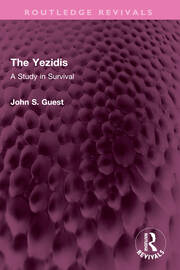 The Yezidis: A Study in Survival book cover