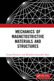 Mechanics of Magnetostrictive Materials and Structures book cover