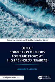 Defect Correction Methods for Fluid Flows at High Reynolds Numbers book cover