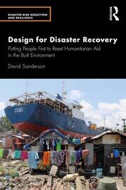 Design for Disaster Recovery: Putting People First to Reset Humanitarian Aid in the Built Environment book cover