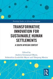 Transformative Innovation for Sustainable Human Settlements: A South African Context book cover