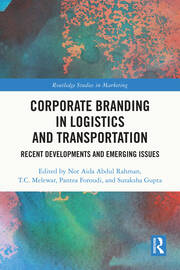 Corporate Branding in Logistics and Transportation: Recent Developments and Emerging Issues book cover