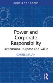 Power and Corporate Responsibility: Dimensions, Purpose and Value book cover