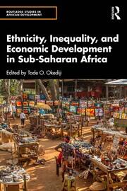 Ethnicity, Inequality, and Economic Development in Sub-Saharan Africa book cover