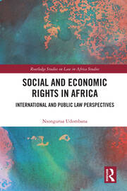 Social and Economic Rights in Africa: International and Public Law Perspectives book cover