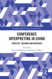 Conference Interpreting in China: Practice, Training and Research book cover