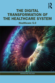 The Digital Transformation of the Healthcare System: Healthcare 5.0 book cover