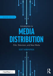 Introduction to Media Distribution: Film, Television, and New Media book cover