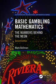 Basic Gambling Mathematics: The Numbers Behind the Neon, Second Edition book cover