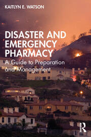 Disaster and Emergency Pharmacy: A Guide to Preparation and Management book cover