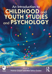 An Introduction to Childhood and Youth Studies and Psychology book cover