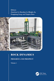 Rock Dynamics: Progress and Prospect, Volume 1: Proceedings of the Fourth International Conference on Rock Dynamics And Applications (RocDyn-4, 17–19 August 2022, Xuzhou, China) book cover