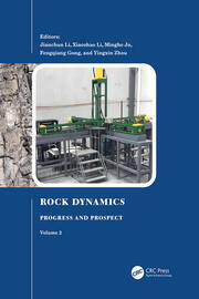 Rock Dynamics: Progress and Prospect, Volume 2: Proceedings of the Fourth International Conference on Rock Dynamics And Applications (RocDyn-4, 17–19 August 2022, Xuzhou, China) book cover