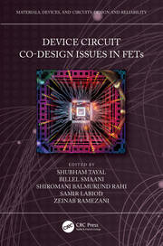 Device Circuit Co-Design Issues in FETs book cover