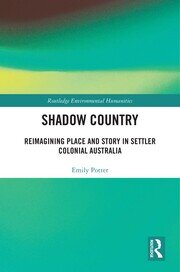 Shadow Country: Reimagining Place and Story in Settler Colonial Australia book cover