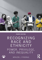 Recognizing Race and Ethnicity: Power, Privilege, and Inequality book cover
