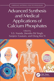 Advanced Synthesis and Medical Applications of Calcium Phosphates book cover