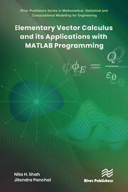 Elementary Vector Calculus and Its Applications with MATLAB Programming book cover