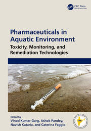 Pharmaceuticals in Aquatic Environments: Toxicity, Monitoring, and Remediation Technologies book cover