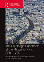 The Routledge Handbook of the History of Paris since 1789 book cover