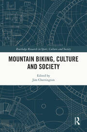 Mountain Biking, Culture and Society book cover