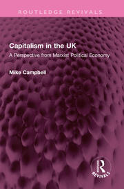 Capitalism in the UK: A Perspective from Marxist Political Economy book cover