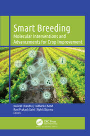 Smart Breeding: Molecular Interventions and Advancements for Crop Improvement book cover