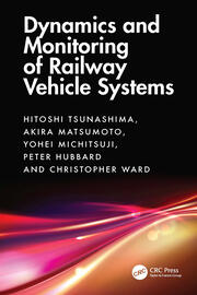 Dynamics and Monitoring of Railway Vehicle Systems book cover