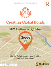 Creating Global Bonds, Grade 12: STEM Road Map for High School book cover