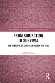 From Subjection to Survival: The Artistry of American Women Writers book cover