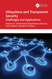 Ubiquitous and Transparent Security: Challenges and Applications book cover