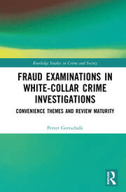 Fraud Examinations in White-Collar Crime Investigations: Convenience Themes and Review Maturity book cover