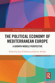 The Political Economy of Mediterranean Europe: A Growth Models Perspective book cover