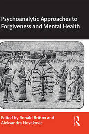 Psychoanalytic Approaches to Forgiveness and Mental Health book cover