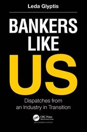 Bankers Like Us: Dispatches from an Industry in Transition book cover